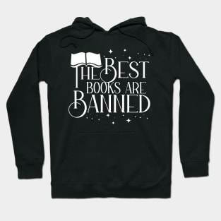 The Best Books Are Banned Book Ban Protest Hoodie